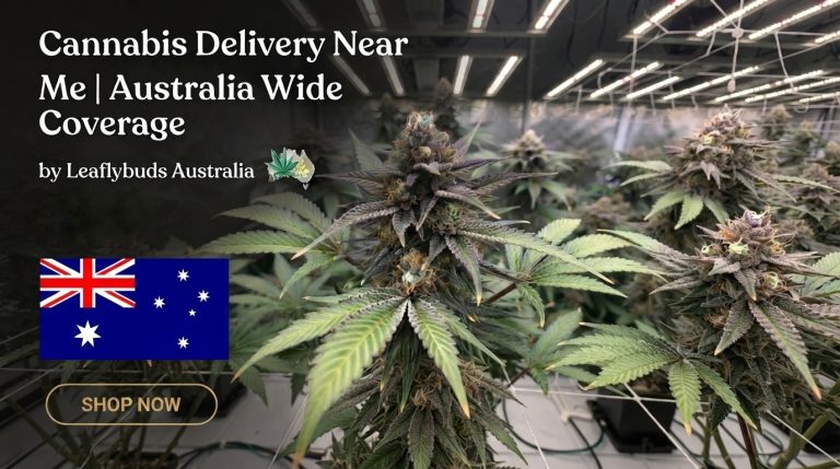 Cannabis Delivery Near Me | Australia Wide Coverage by Leaflybuds Australia