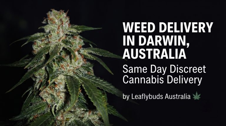 Weed Delivery in Darwin, Australia | Same Day Discreet Cannabis Delivery by Leaflybuds Australia