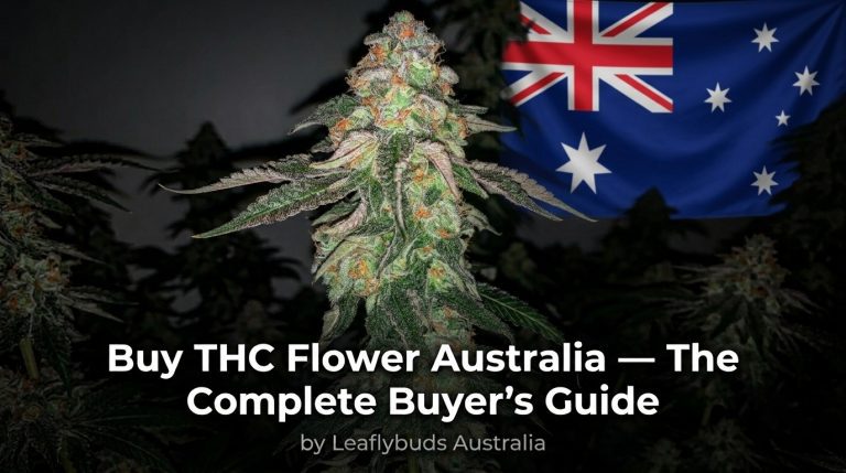 Buy THC Flower Australia — The Complete Buyer’s Guide by Leaflybuds Australia