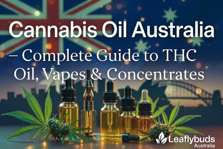 Cannabis Oil Australia — Complete Guide to THC Oil, Vapes & Concentrates by Leaflybuds Australia