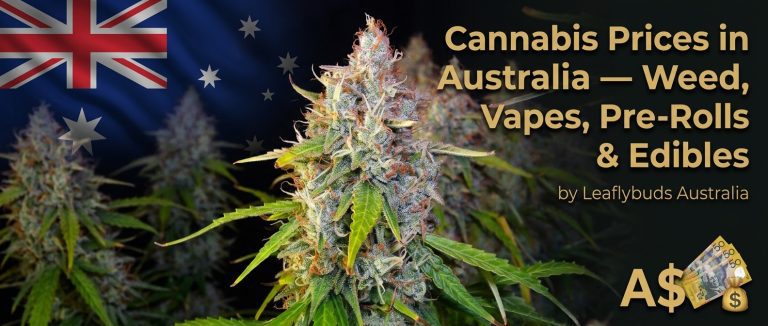 Cannabis Prices Australia · Complete Price Guide Cannabis Prices in Australia — Weed, Vapes, Pre-Rolls & Edibles